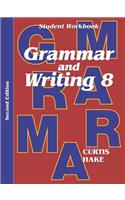 Grammar & Writing Student Workbook Grade 8 2nd Edition