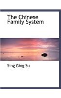 The Chinese Family System