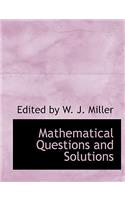 Mathematical Questions and Solutions
