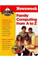 KAPLAN / NEWSWEEK FAMILY COMPUTING FROM A TO Z (Newsweek/Score@kaplan)