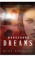 Dangerous Dreams