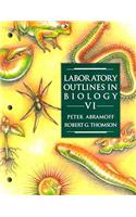 Laboratory Outlines in Biology VI