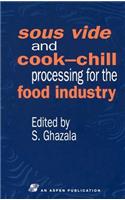Sous Vide and Cook-Chill Processing for the Food Industry