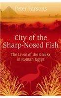 City of the Sharp-Nosed Fish