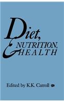 Diet, Nutrition, and Health