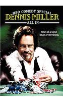 Dennis Miller: All in