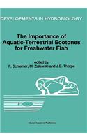 Importance of Aquatic-Terrestrial Ecotones for Freshwater Fish