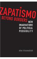 Zapatismo Beyond Borders