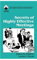 Secrets of Highly Effective Meetings