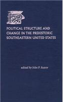 Political Structure and Change in the Prehistoric Southeastern United States