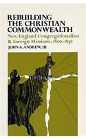 Rebuilding the Christian Commonwealth
