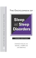 The Encyclopedia of Sleep and Sleep Disorders