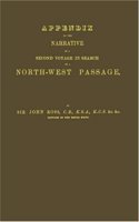 Narrative of a Second Voyage in Search of a North-West Passage
