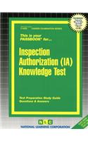 Inspection Authorization (IA) Knowledge Test: Passbooks Study Guide