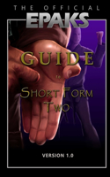 Official EPAKS Guide to Short Form Two