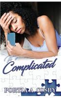 It's Complicated