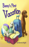 Bunny's First Vacation
