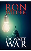 100 Watt War