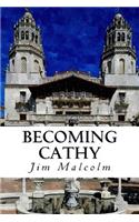 Becoming Cathy