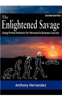 The Enlightened Savage (Second Edition)