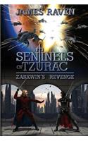 Sentinels of Tzurac - Zarkwin's Revenge