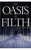 Oasis of Filth - Part 1
