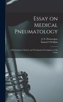 Essay on Medical Pneumatology