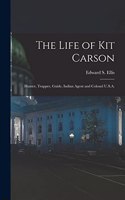 Life of Kit Carson