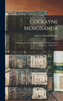 Cockayne Memoranda