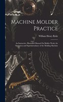 Machine Molder Practice