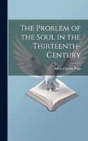 Problem of the Soul in the Thirteenth-century