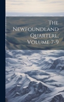 Newfoundland Quarterl, Volume 7-9