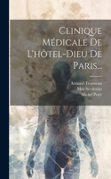 Clinique Médicale De L'hôtel-dieu De Paris...