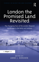 London the Promised Land Revisited