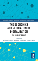 The Economics and Regulation of Digitalisation