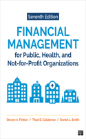 Financial Management for Public, Health, and Not-For-Profit Organizations