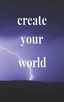 Create Your World: Daily Success, Motivation and Everyday Inspiration For Your Best Year Ever, 365 days to more Happiness Motivational Year Long Journal / Daily Notebo