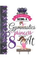 It's Not Easy Being A Gymnastics Princess At 8