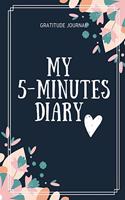 My 5-Minutes Diary Gratitude Journal