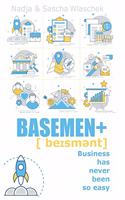 Basemen+: Business has never been so easy