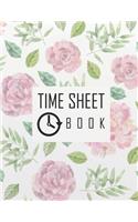 Time Sheet Book: Floral Cover Employee Hour Tracker Log Book Time Sheet Notebook 8.5 X 11 Floral Cover (Employment Books) 120 Pages(4 Employee Time Tracker Log Book)