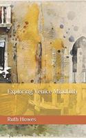 Exploring Venice Mindfully