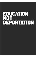 Education Not Deportation