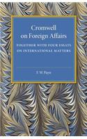 Cromwell on Foreign Affairs