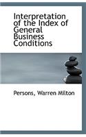 Interpretation of the Index of General Business Conditions