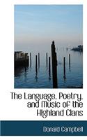 The Language, Poetry, and Music of the Highland Clans