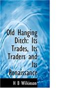 Old Hanging Ditch
