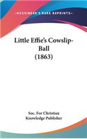 Little Effie's Cowslip-Ball (1863)