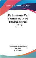 De Beteekenis Van Shaftesbury In De Engelsche Ethiek (1891)