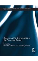 Reforming the Governance of the Financial Sector
